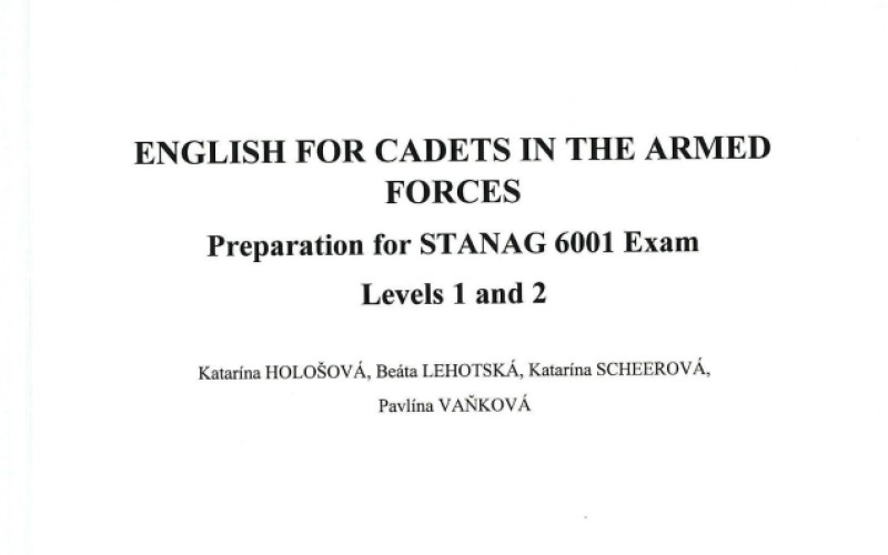 English for Cadets in the Armed Forces: Preparation for STANAG 6001 Exam Levels 1 and 2