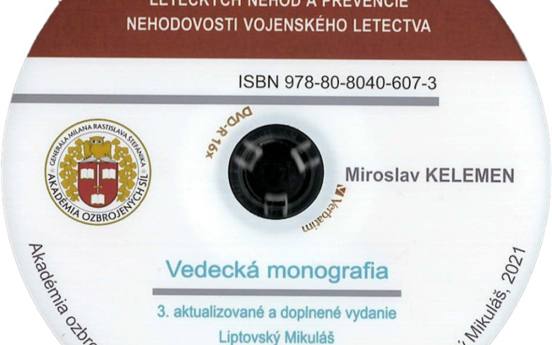 CD-ROM: Informačné problémy vyšetrovania okolností leteckých nehôd a prevencie nehodovosti vojenského letectva