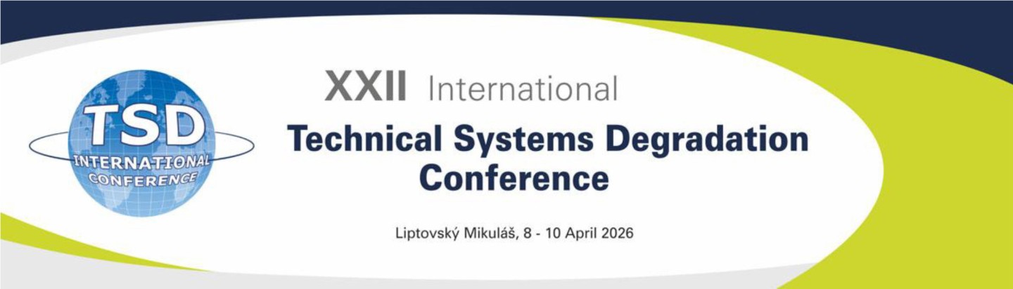 Konferencia "XXII International TECHNICAL SYSTEM DEGRADATION"