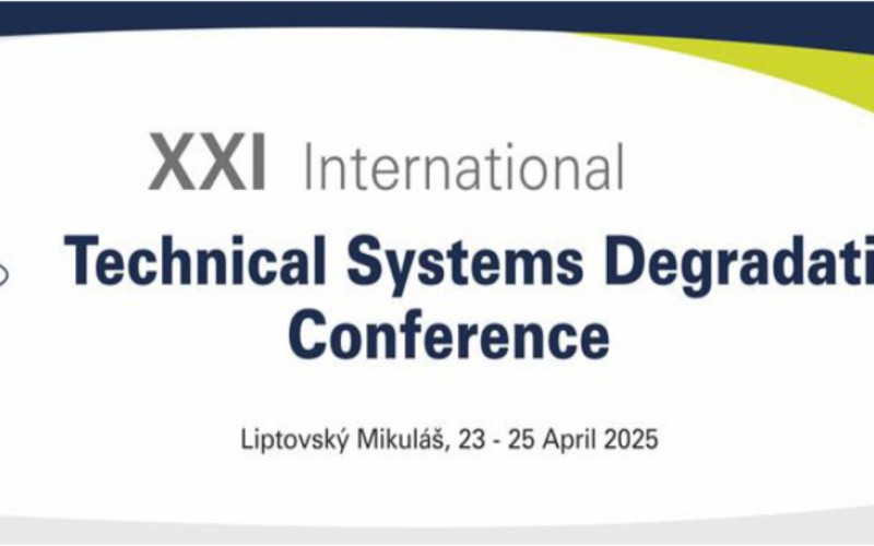 Konferencia "XXI International TECHNICAL SYSTEM DEGRADATION", 23. - 25. 04. 2025
